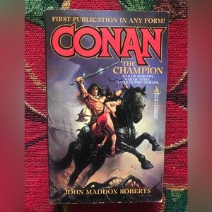 Conan the Champion by John Maddox Roberts TOR Trade Paperback